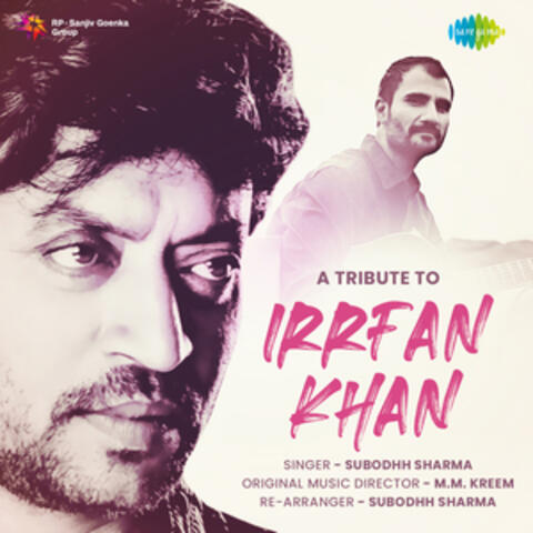 A Tribute To Irrfan Khan - Single
