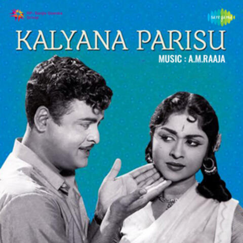Kalyana Parisu (Original Motion Picture Soundtrack)