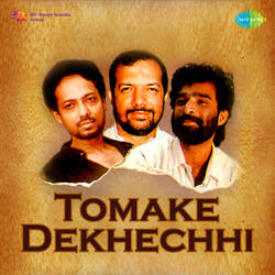Tomake Dekhechhi