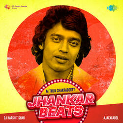 I Am A Disco Dancer (Jhankar Beats)