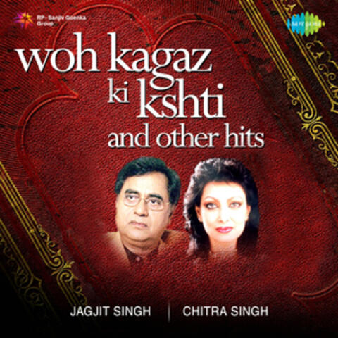 Woh Kagaz Ki Kshti and Other Hits