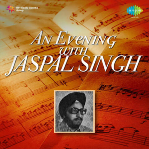 An Evening with Jaspal Singh