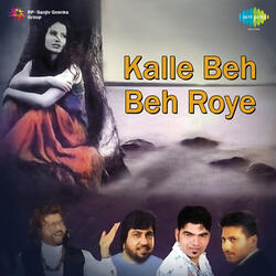 Kale Beh Beh Roye