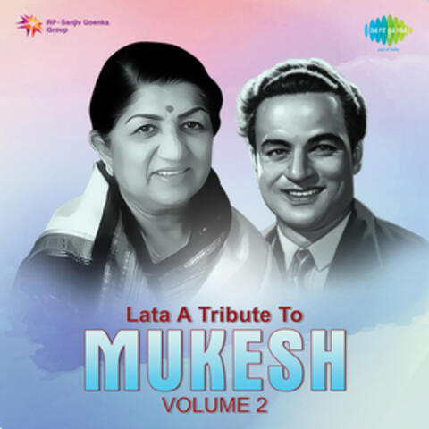 Lata a Tribute to Mukesh, Vol. 2