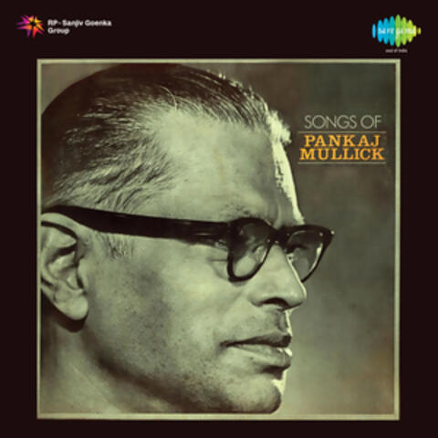 Songs of Pankaj Mullick, Vol. 1