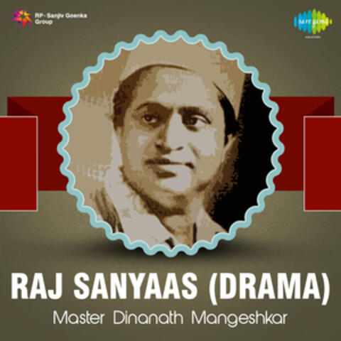 Raj Sanyaas - Drama