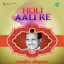 Holi Aali Re