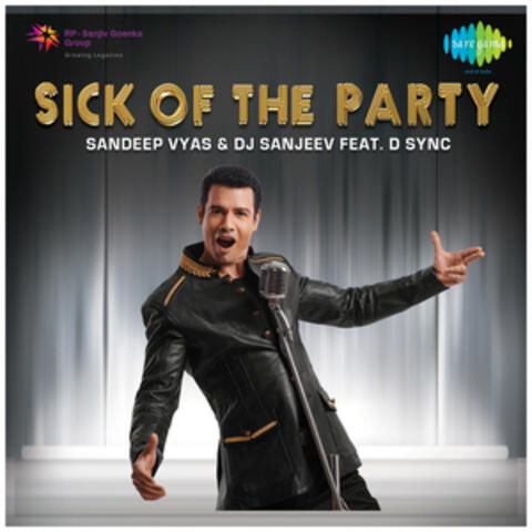 Sick of the Party - Single
