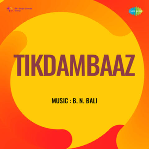 Tikdambaaz (Original Motion Picture Soundtrack)