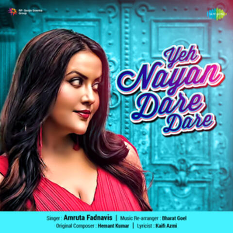 Yeh Nayan Dare Dare - Single