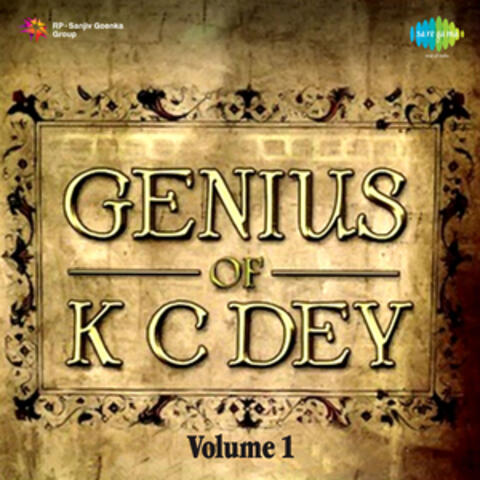 Genius of K C Dey, Vol. 1