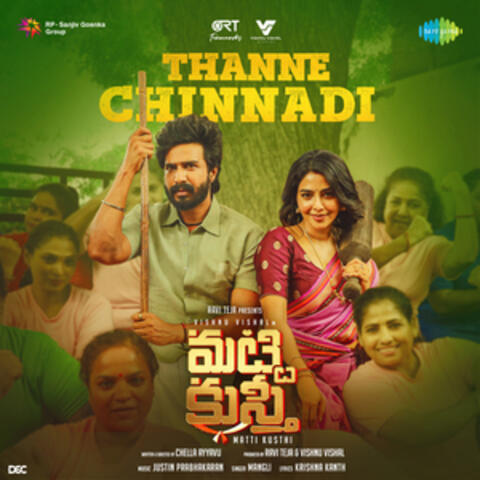 Thanne Chinnadi (From "Matti Kusthi") - Single