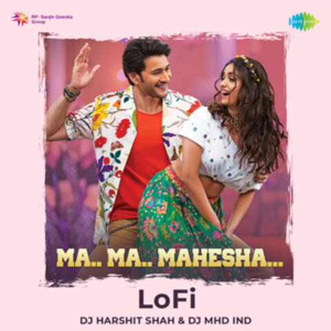 Ma Ma Mahesha (Lofi) - Single