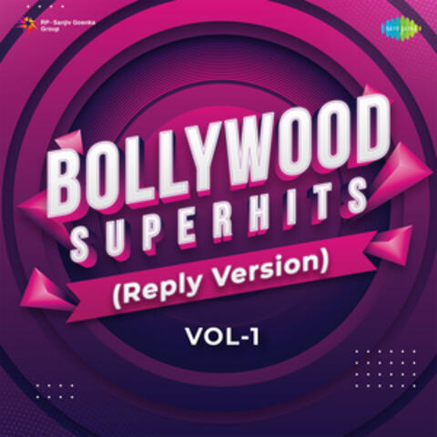Bollywood Superhits (Reply Version), Vol. 1