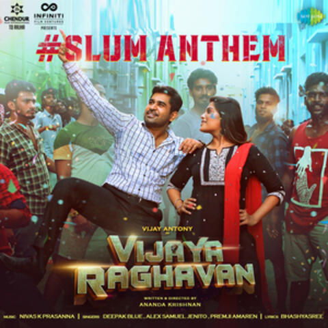 Slum Anthem (From "Vijaya Raghavan") - Single