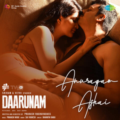 Anuragam Ashai (From "Daarunam") - Single