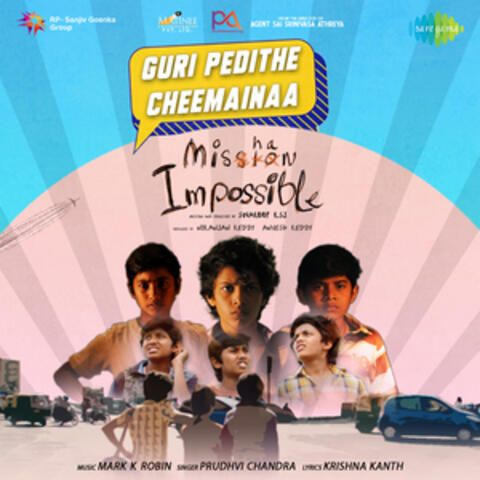 Guri Pedithe Cheemainaa (From "Mishan Impossible") - Single