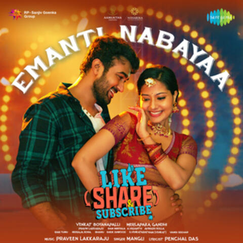 Emanti Nabayaa (From "Like Share And Subscribe") - Single