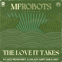 The Love it Takes