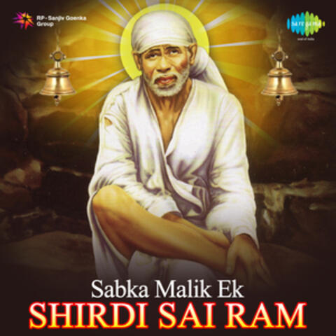 Sabka Malik Ek - Shirdi Sai Ram