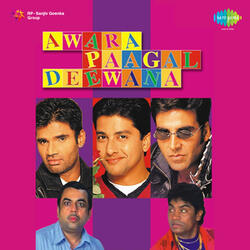 Awara Paagal Deewana Theme