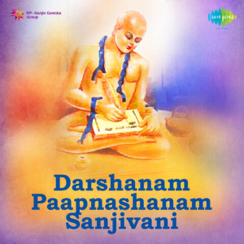Darshanam Paapnashanam Sanjivani