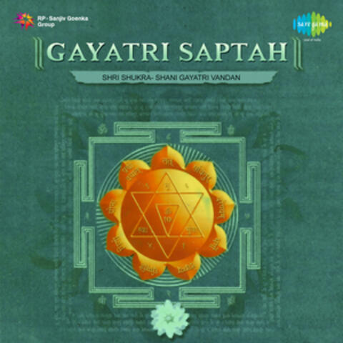 Gayatri Saptah (Shri Shukra - Shani Gayatri Vandan)