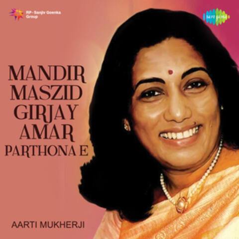 Mandir Maszid Girjay Amar Parthona E - Single