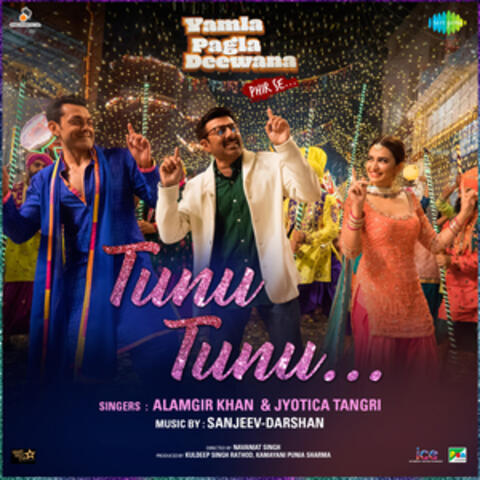 Tunu Tunu (From "Yamla Pagla Deewana Phir Se") - Single