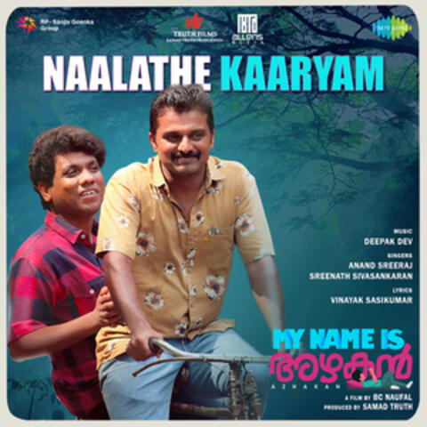 Naalathe Kaaryam (From "My Name is Azhakan") - Single