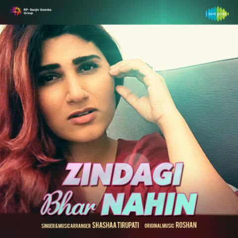 Zindagi Bhar Nahin - Single