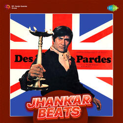 Jaisa Des Waisa Bhes - Jhankar Beats