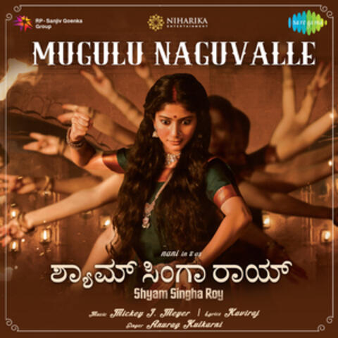 Mugulu Naguvalle (From "Shyam Singha Roy") - Single