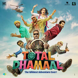 Total Dhamaal Theme
