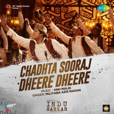 Chadhta Sooraj Dheere Dheere (From "Indu Sarkar") - Single