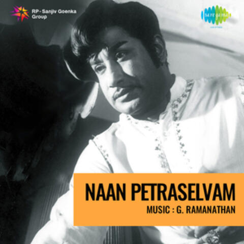 Naan Petraselvam (Original Motion Picture Soundtrack)