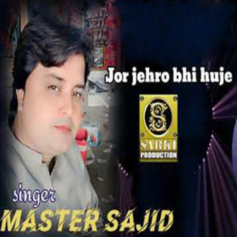 Jor Jehro Bhi Huje