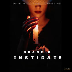 Instigate