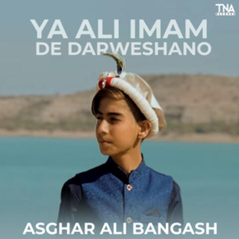Ya Ali Imam De Darweshano - Single