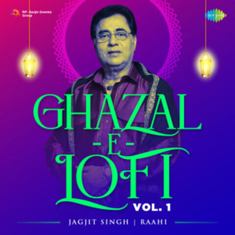 Ghazal-E-Lofi, Vol. 1