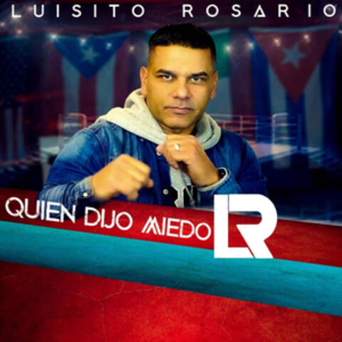 Quien Dijo Miedo