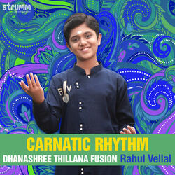 Carnatic Rhythm Dhanashree Thillana Fusion