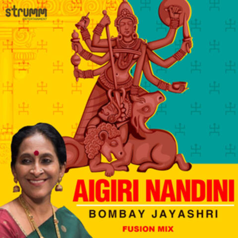 Aigiri Nandini (Fusion Mix) - Single