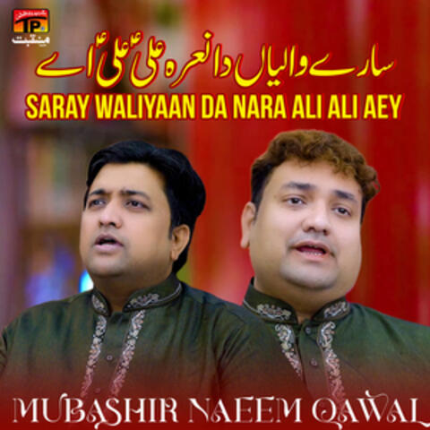 Saray Waliyaan da Nara Ali Ali Aey - Single