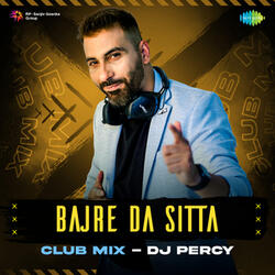Bajre Da Sitta (Club Mix)