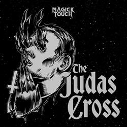 The Judas Cross
