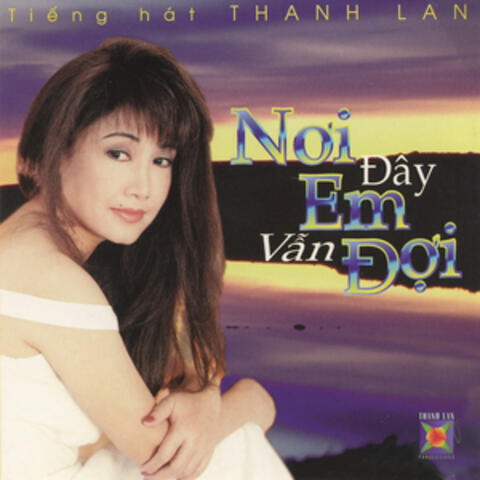Nơi Đây Em Vẫn Đợi