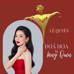 Vì Đóa Hoa Bị Lãng Quên