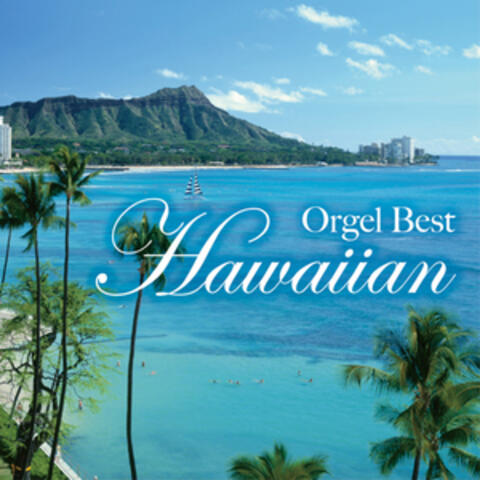 Orgel Best Hawaiian