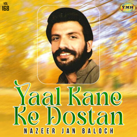Yaal Kane Ke Dostan, Vol. 168
